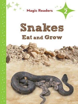 cover image of Snakes Eat and Grow